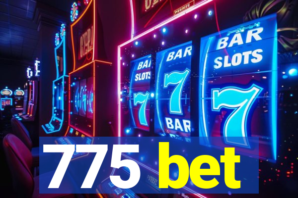 775 bet